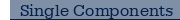 Single Components